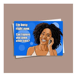 "I'm busy right now" Postcard