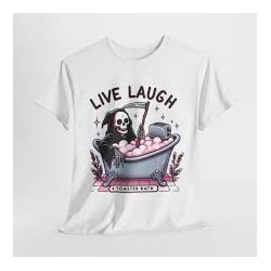 Live Laugh t-shirt